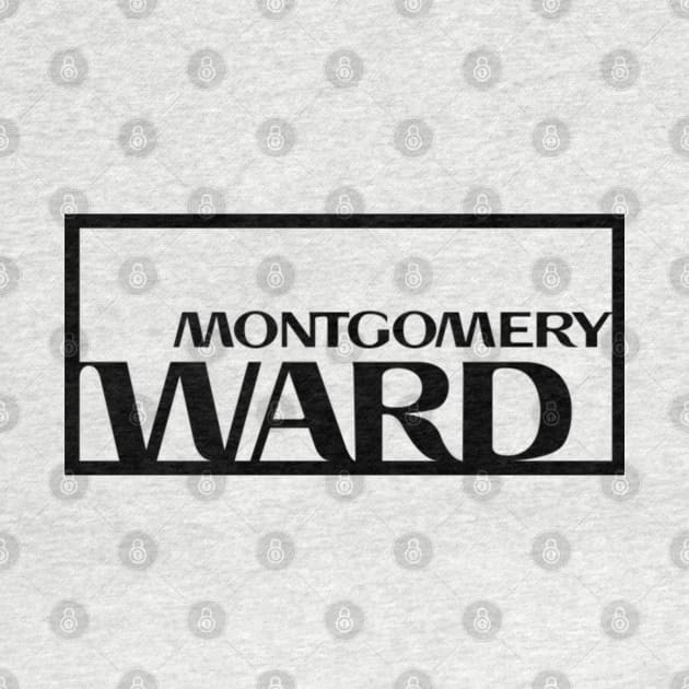 Montgomery Ward by fiercewoman101